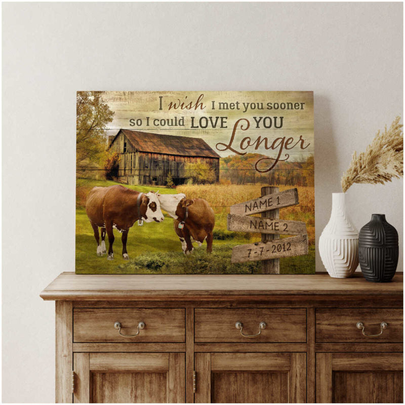 Custom Canvas Poster Prints Personalized Gifts Wedding Anniversary Gifts I wish I met you sooner so I could love you longer Old Farm and Couple Kissing Cows Wall Art Decor Mostsuit