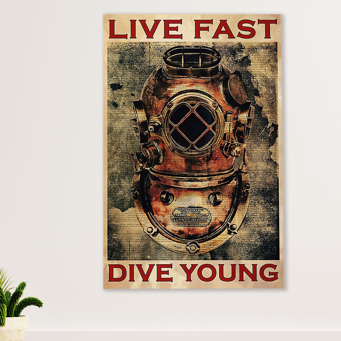 Scuba Diving Poster Prints | Live Fast Dive Young | Wall Art Gift for Scuba Diver