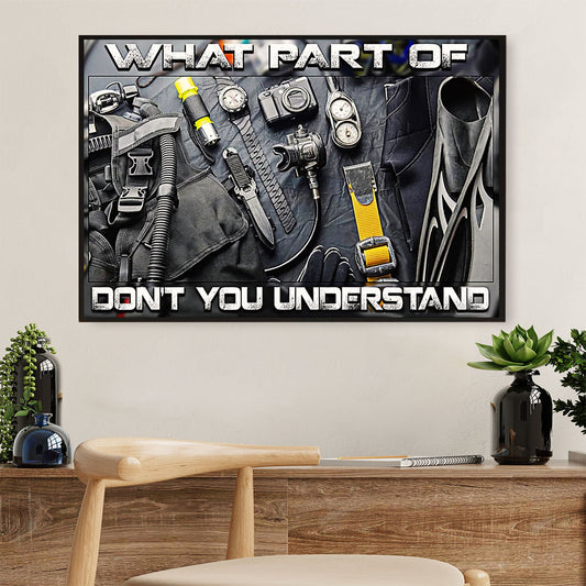 Scuba Diving Canvas Wall Art Prints | Don't You Understand | Home Décor Gift for Scuba Diver