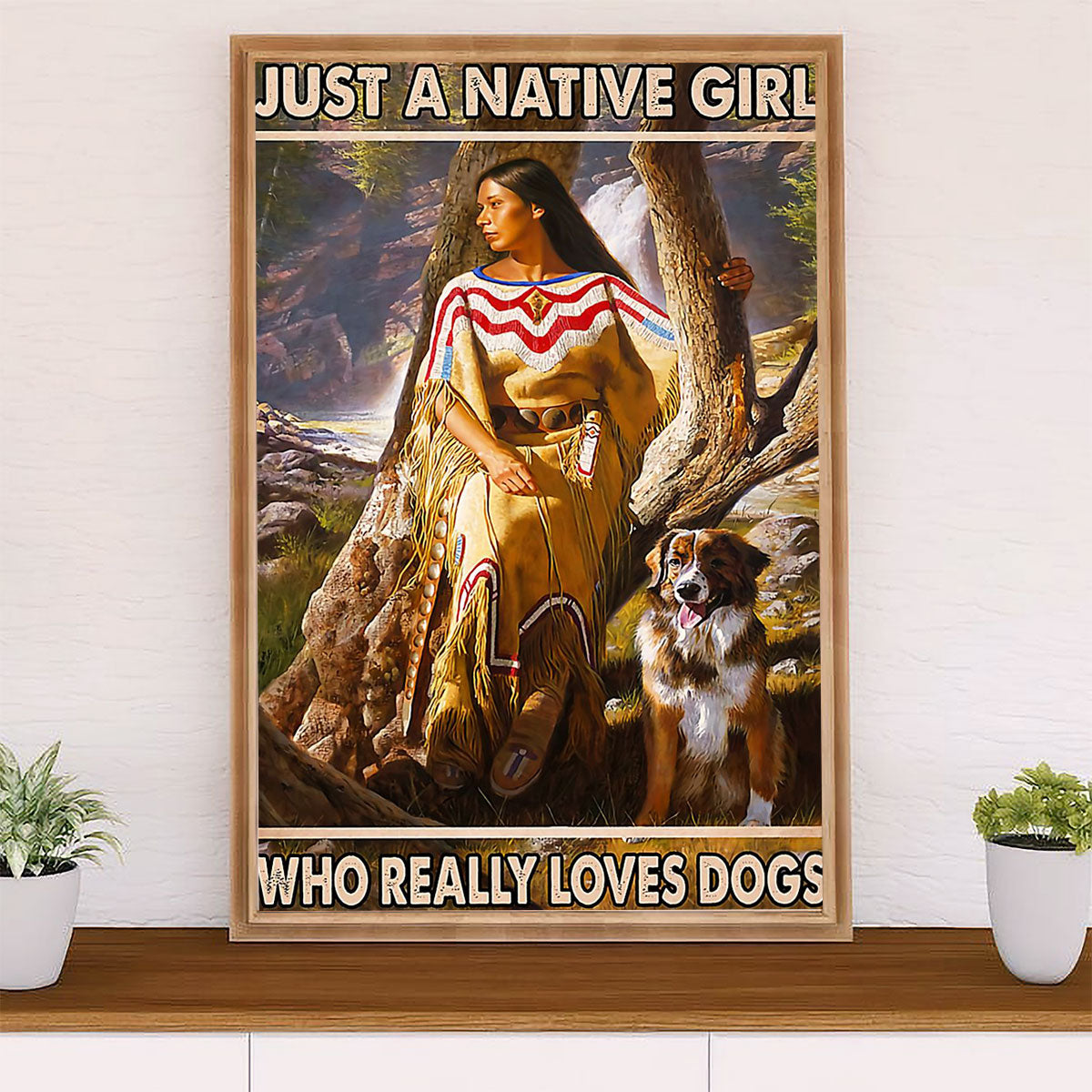 Native American Tribe Poster Prints | Native Girl Loves Dogs | Wall Art Gift for American Indians