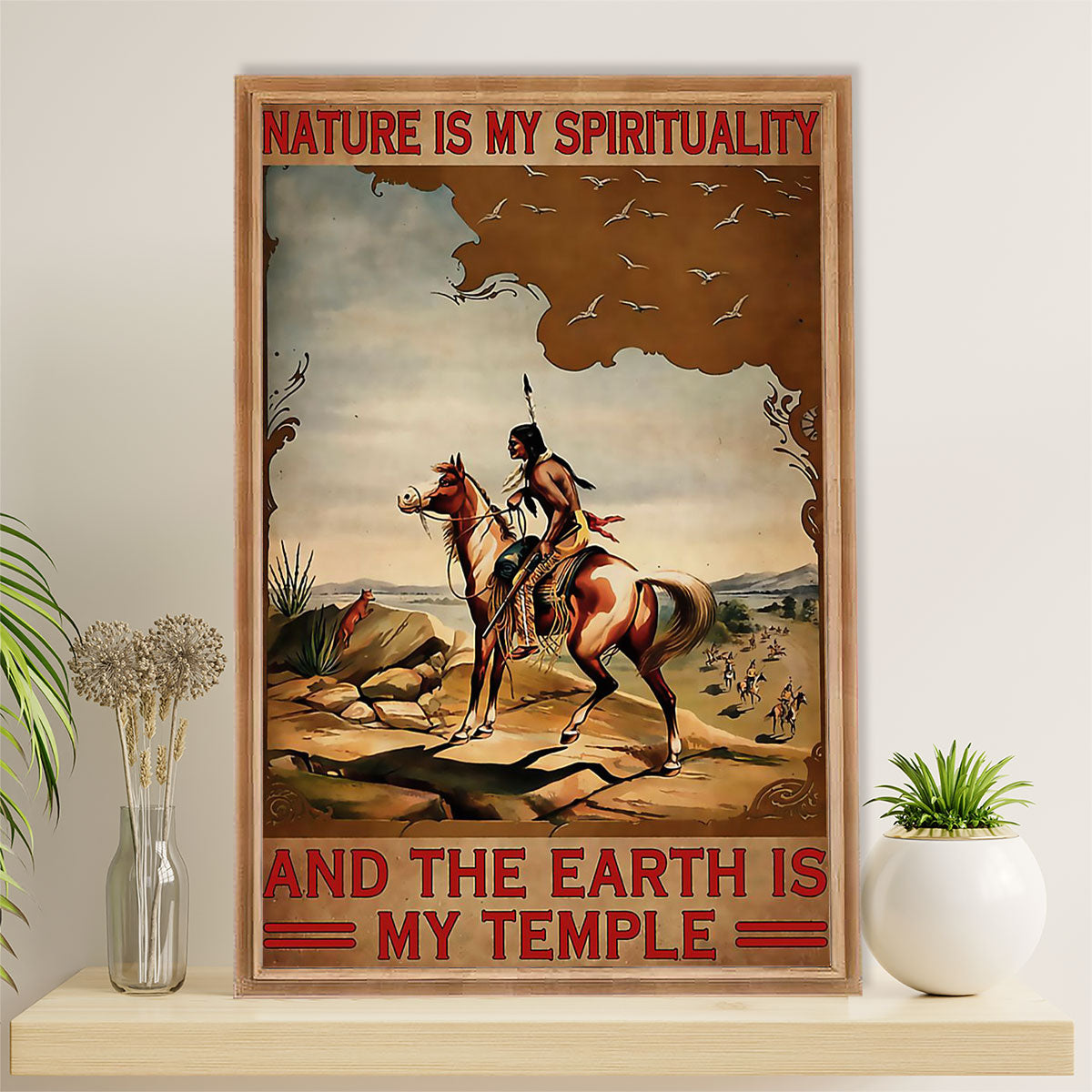 Native American Tribe Poster Prints | Nature Is Spirituality | Wall Art Gift for American Indians