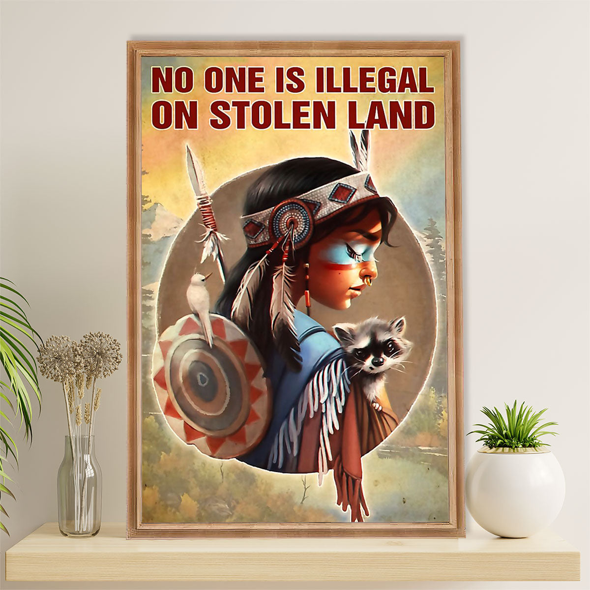 Native American Tribe Canvas Wall Art Prints | No One Is Illegal | Gift for American Indians