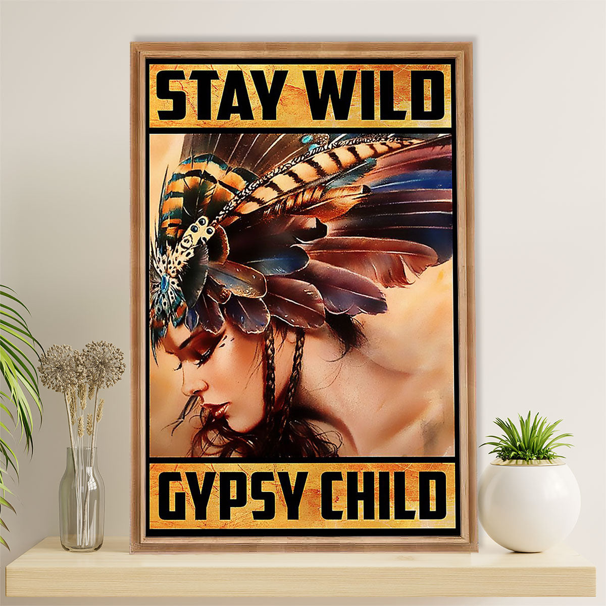 Native American Tribe Canvas Wall Art Prints | Stay Wild Gypsy Child | Gift for American Indians