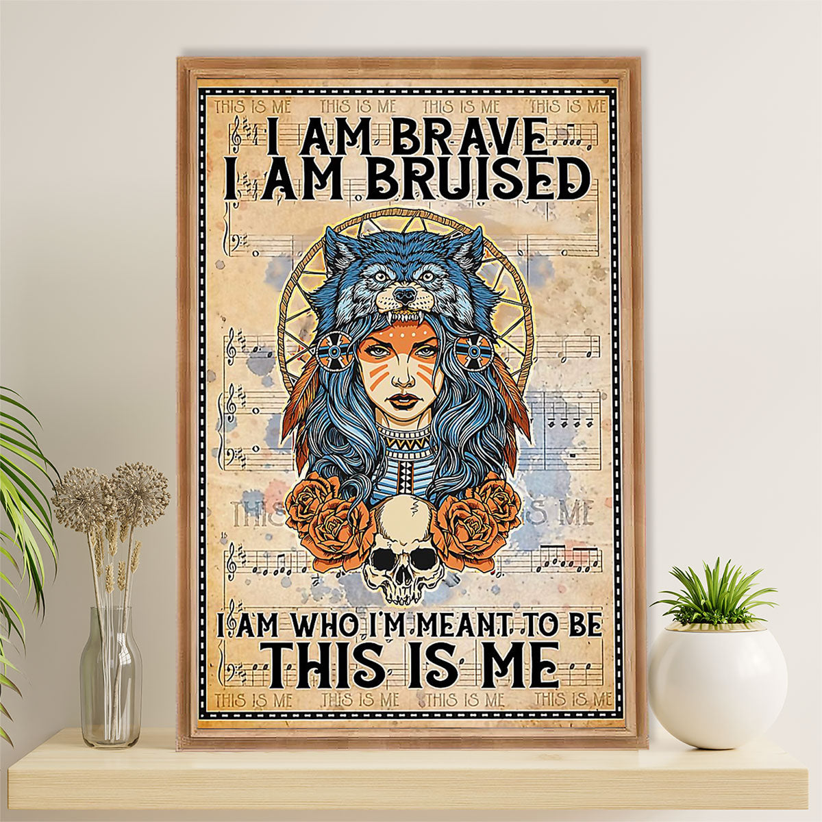 Native American Tribe Canvas Wall Art Prints | I Am Brave | Gift for American Indians