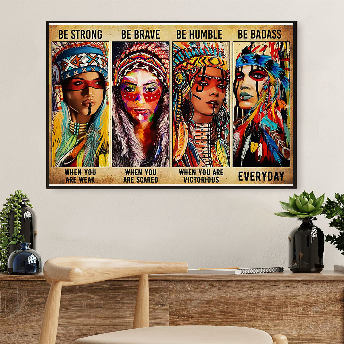 Native American Tribe Canvas Wall Art Prints | Native Girl Be Brave |Gift for American Indians