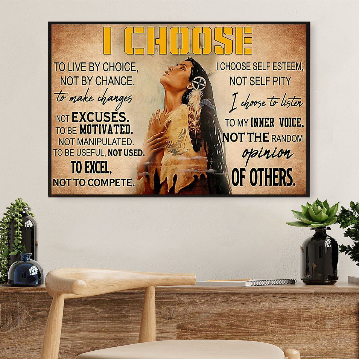 Native American Tribe Canvas Wall Art Prints | Native Girl I Choose To |Gift for American Indians