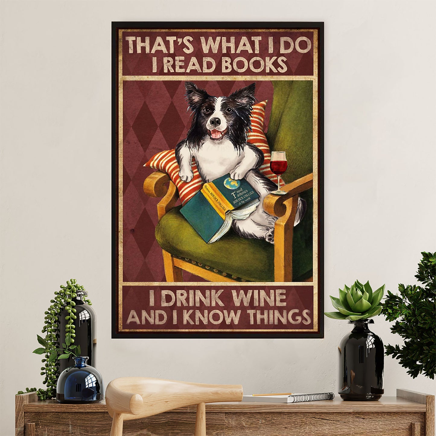 Cute Border Collie Dog Canvas Wall Art Prints | Read Books, Drink Wine & Know Things | Gift for Merle Collie Lover