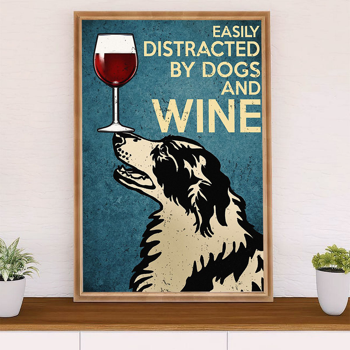 Cute Border Collie Dog Canvas Wall Art Prints | Distracted by Dogs & Wine | Gift for Merle Collie Lover