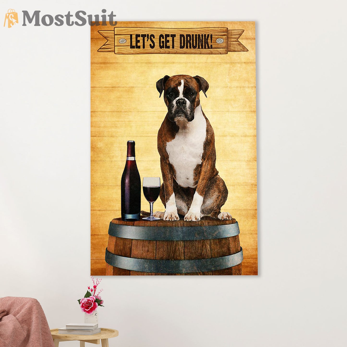 Funny Cute Boxer Poster | Let's Get Drunk | Wall Art Gift for Brindle Boxador Puppies Lover