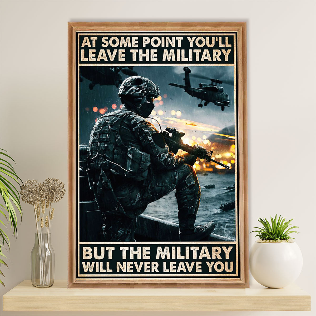 US Army Military Poster Wall Art | Military Never Leave You | American Independence Day Gift for Soldiers