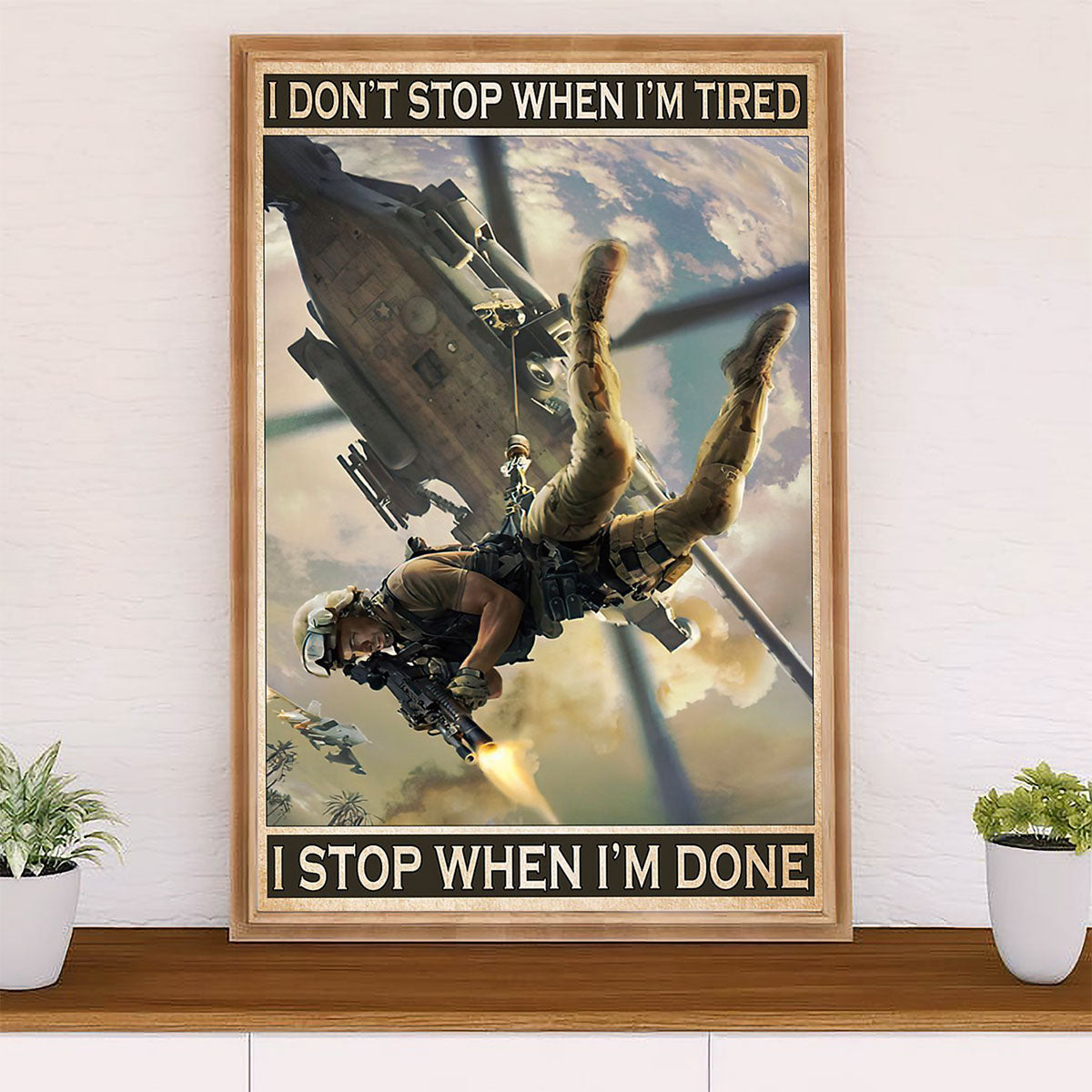 US Army Military Poster Wall Art | Stop When I'm Done | American Independence Day Gift for Soldiers