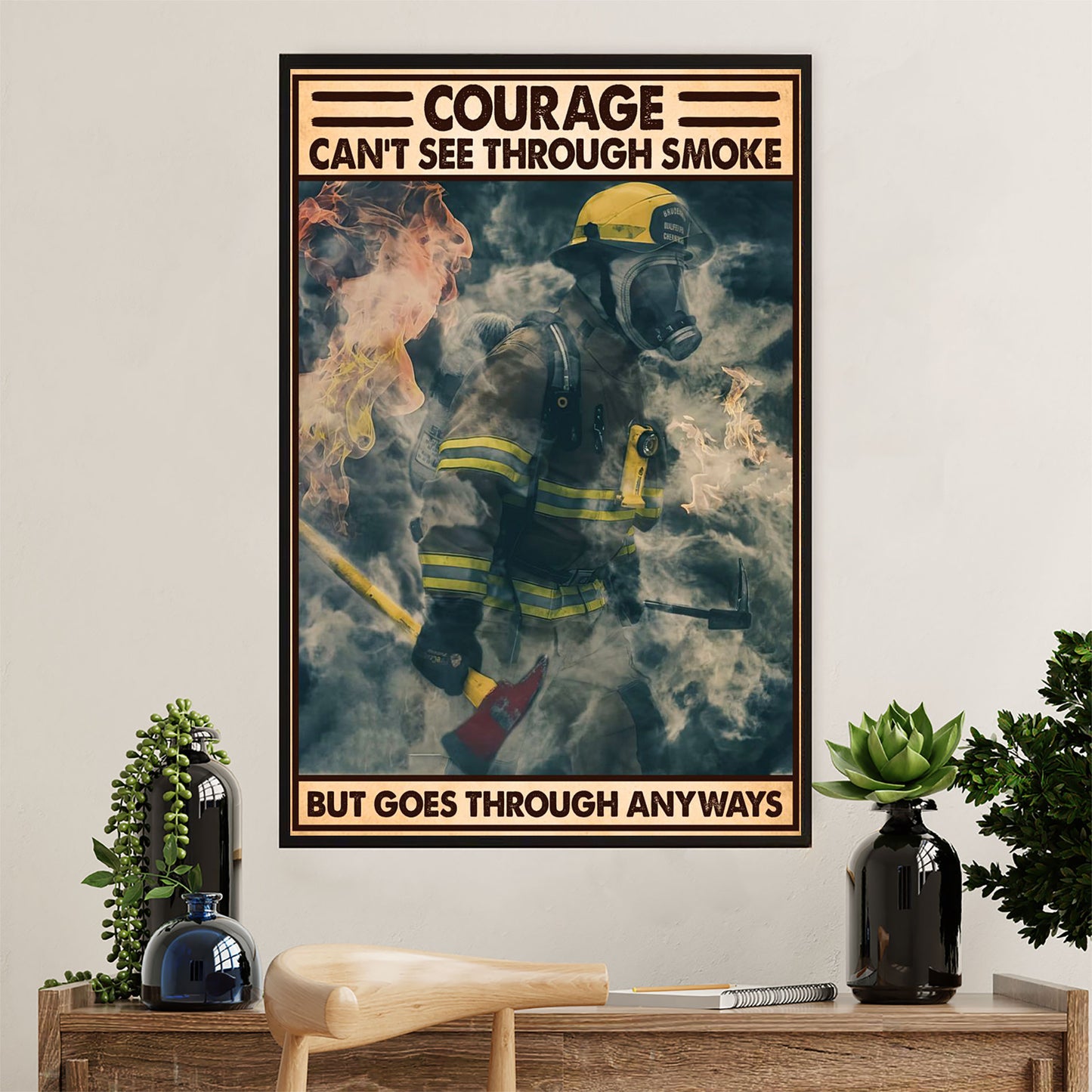 Firefighter Pride Canvas Wall Art Prints | Courage Can't See Through Smoke | American Independence Day Gift for Fireman