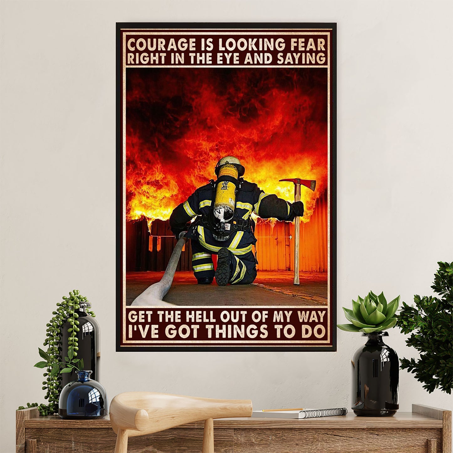 Firefighter Pride Poster Wall Art | Get The Hell Out My Way | American Independence Day Gift for Fireman