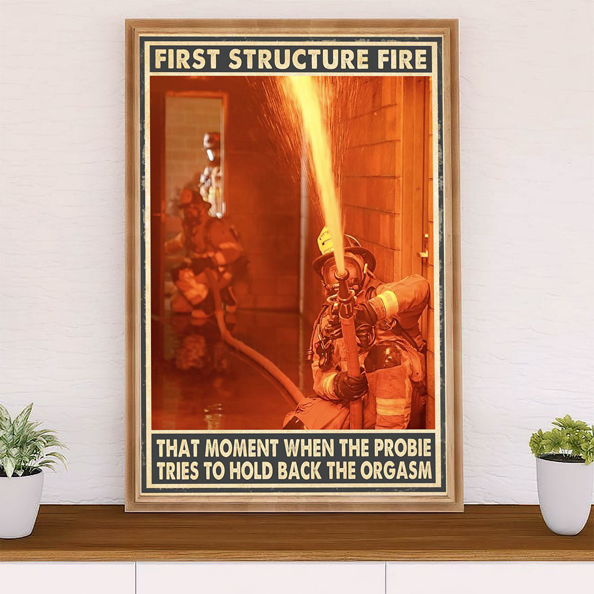 Firefighter Pride Poster Wall Art | First Structure Fire | American Independence Day Gift for Fireman