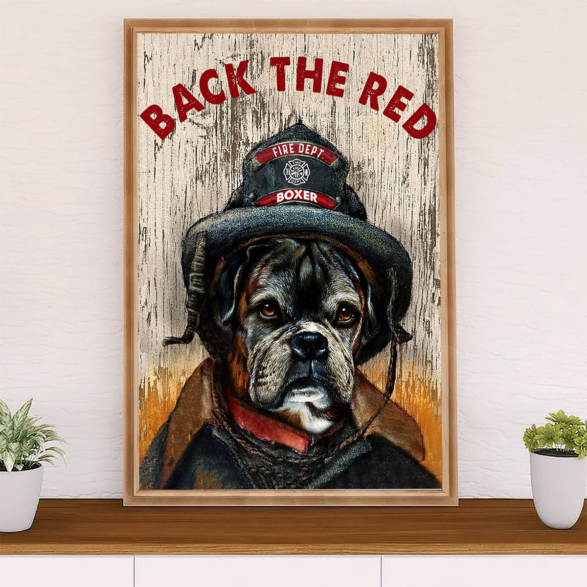 Firefighter Pride Poster Wall Art | Back The Red Boxer | American Independence Day Gift for Fireman