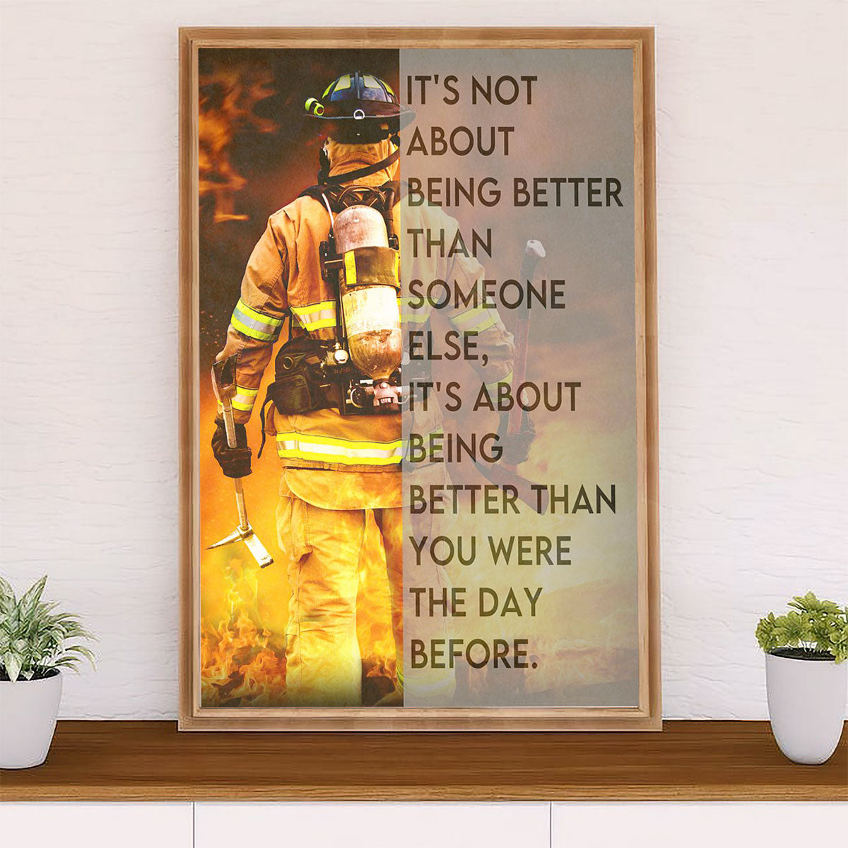 Firefighter Pride Canvas Wall Art Prints | Better Than Yesterday | American Independence Day Gift for Fireman
