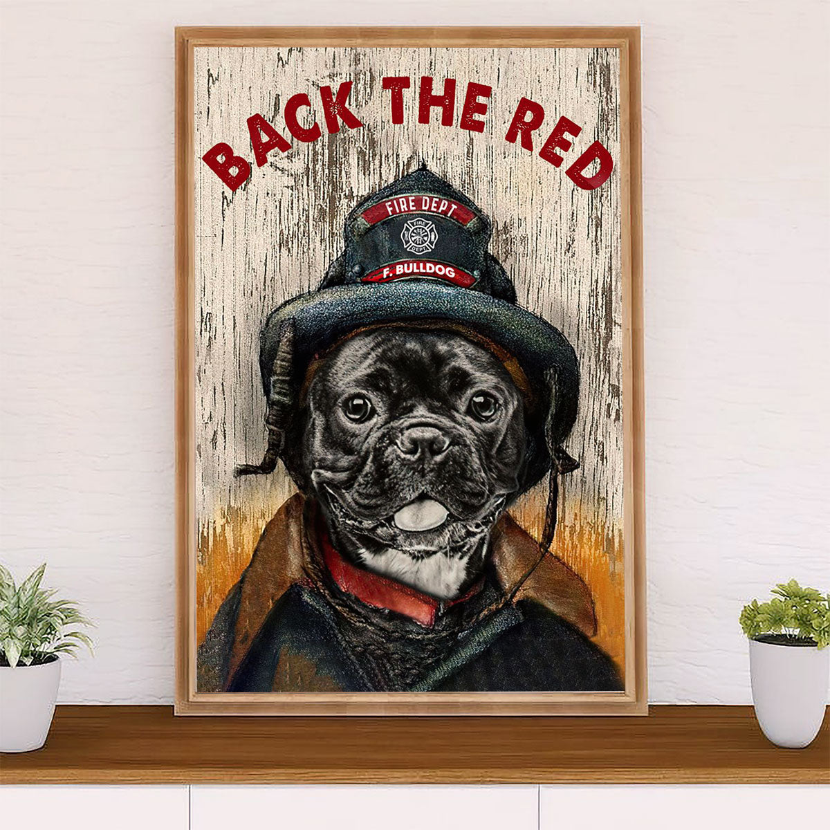 Firefighter Pride Poster Wall Art | Back The Red Bulldog | American Independence Day Gift for Fireman