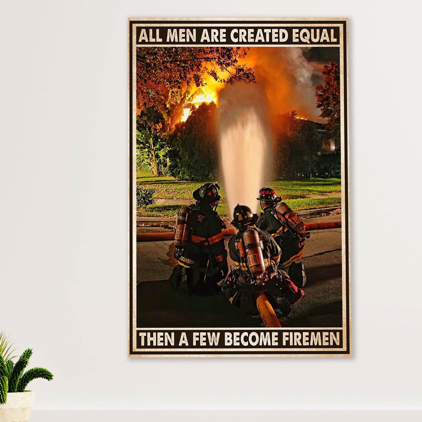 Firefighter Pride Poster Wall Art | Men Become Firemen | American Independence Day Gift for Fireman