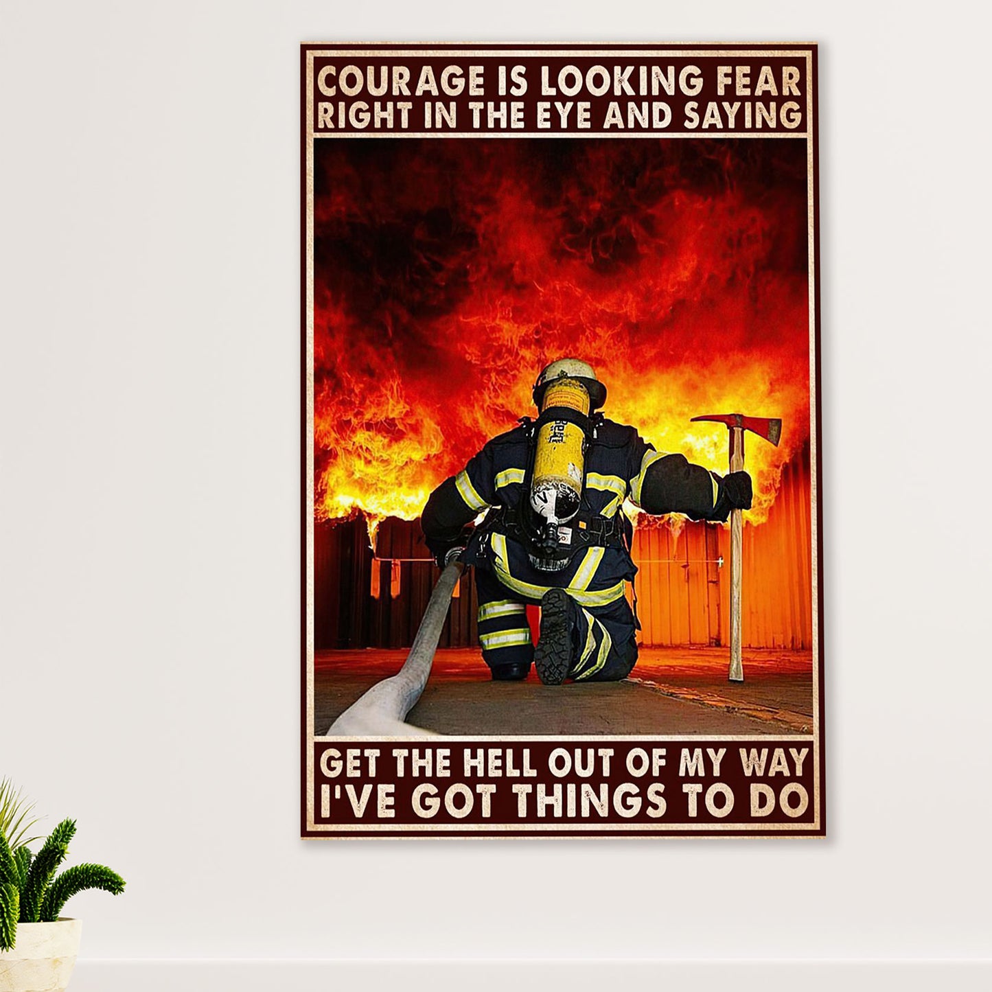 Firefighter Pride Poster Wall Art | Get The Hell Out My Way | American Independence Day Gift for Fireman