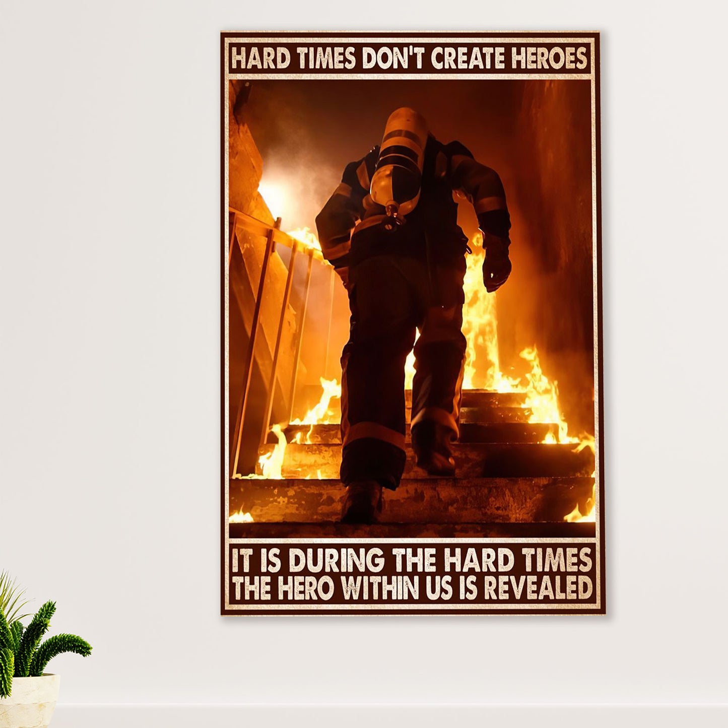 Firefighter Pride Canvas Wall Art Prints | Hero During The Hard Times | American Independence Day Gift for Fireman