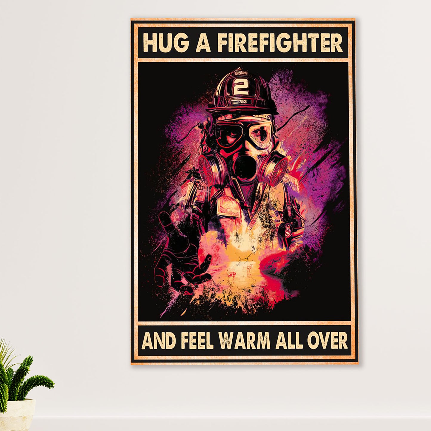 Firefighter Pride Canvas Wall Art Prints | Hug A Firefighter | American Independence Day Gift for Fireman