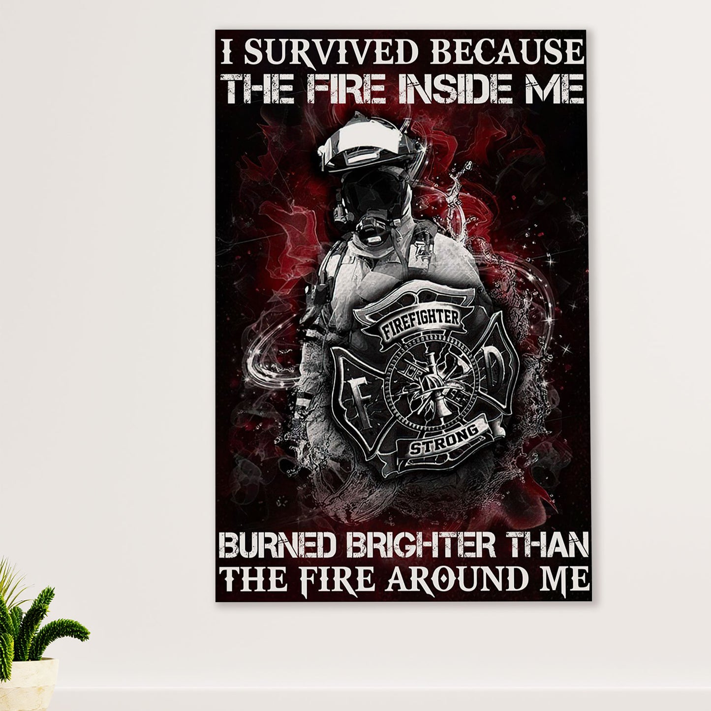 Firefighter Pride Canvas Wall Art Prints | I Survived Because | American Independence Day Gift for Fireman
