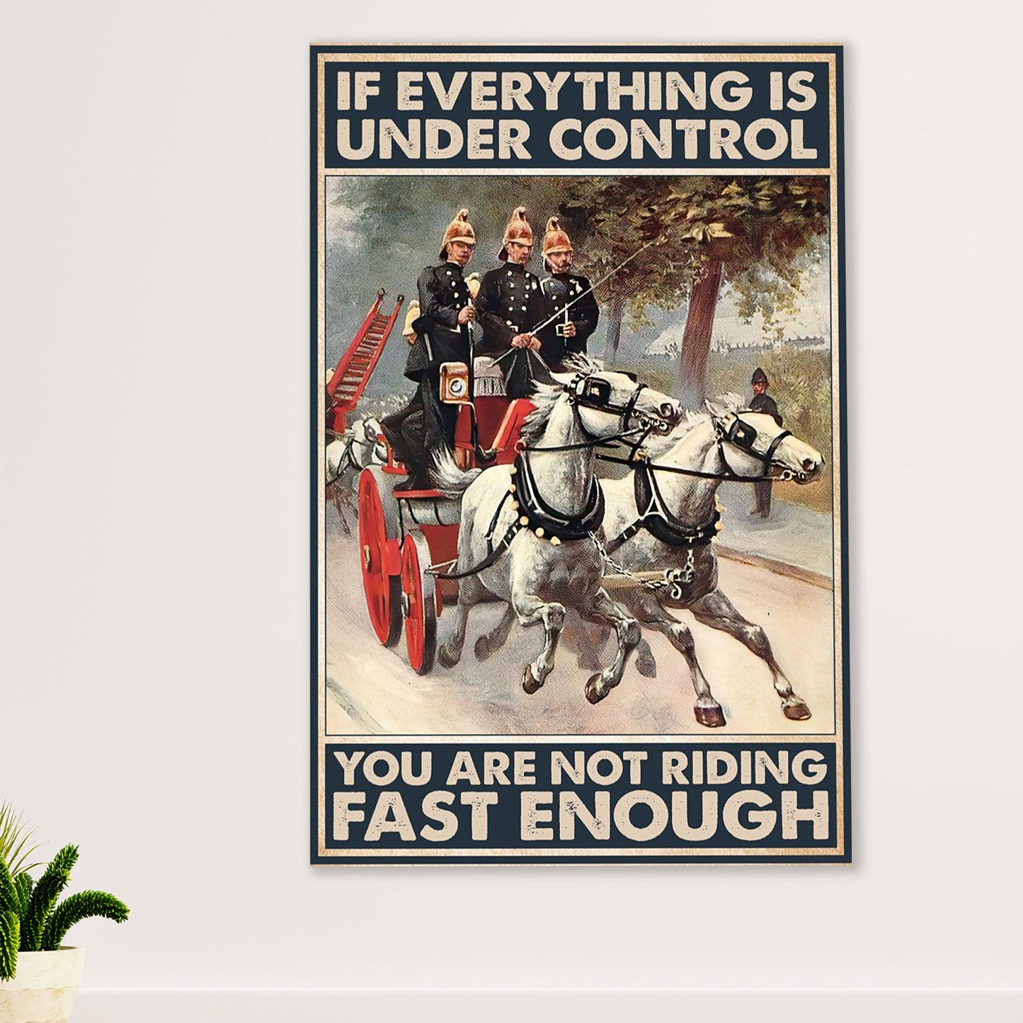 Firefighter Pride Canvas Wall Art Prints | Not Riding Fast Enough | American Independence Day Gift for Fireman