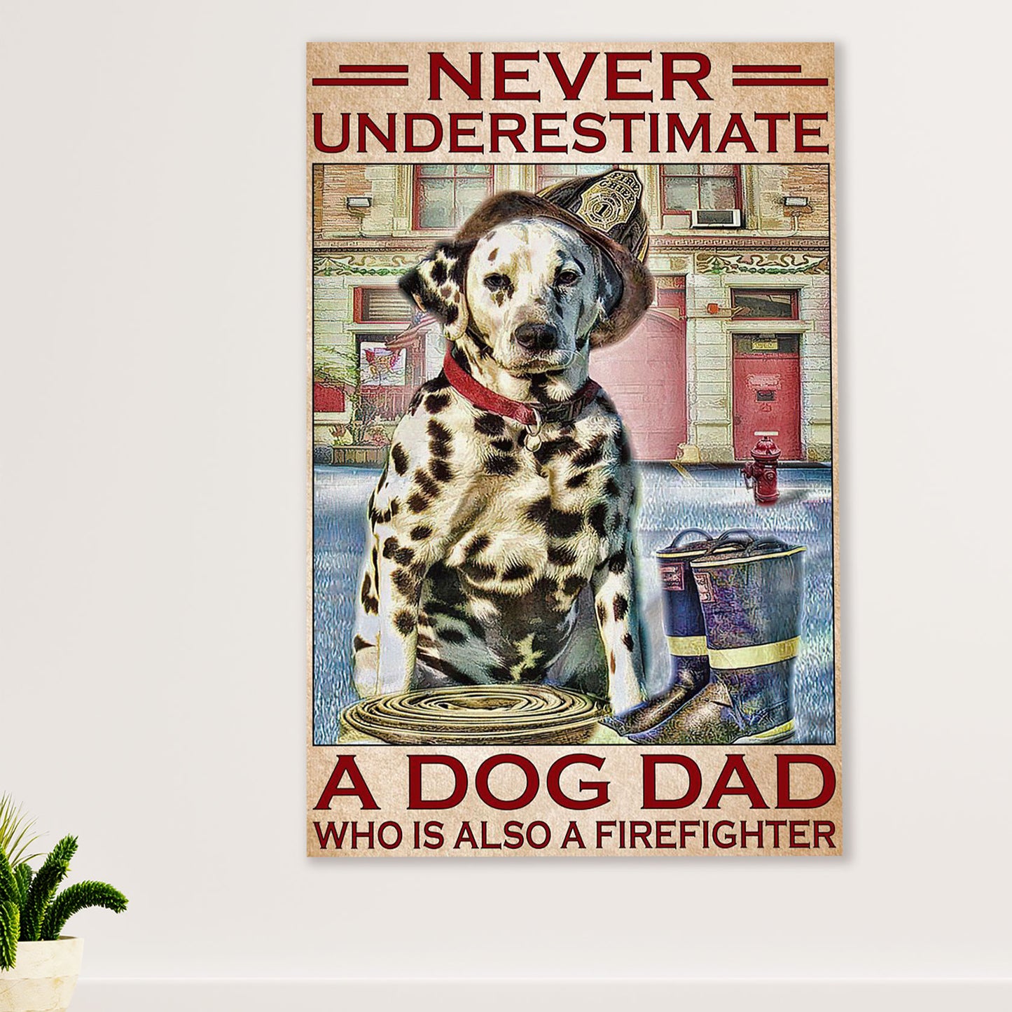 Firefighter Pride Canvas Wall Art Prints | Never Underestimate Dog Dad Fireman | American Independence Day Gift for Fireman