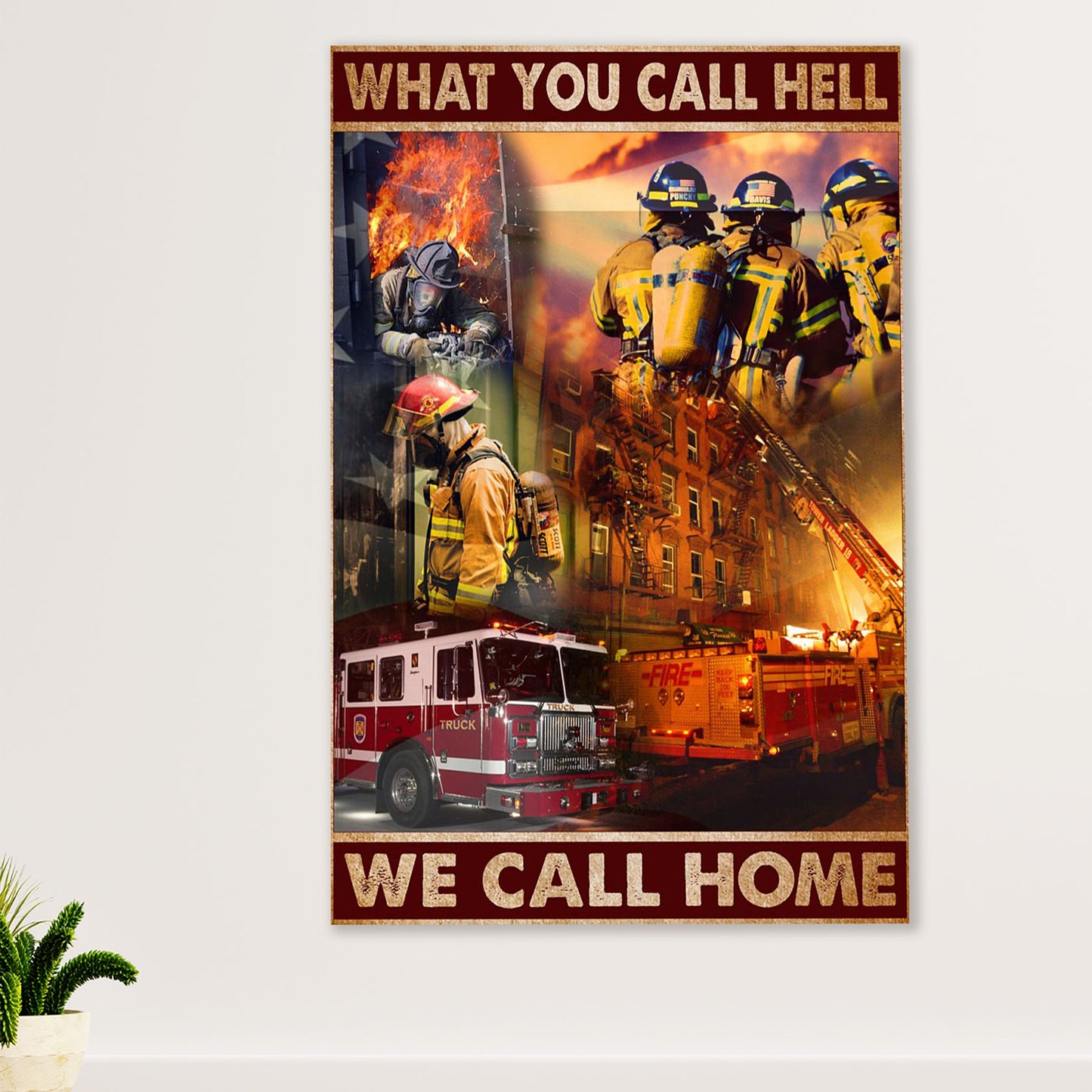 Firefighter Pride Poster Wall Art | We Call Home | American Independence Day Gift for Fireman