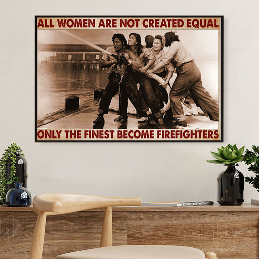Firefighter Pride Canvas Wall Art | Women Are Not Created Equal | American Independence Day Gift for Fireman