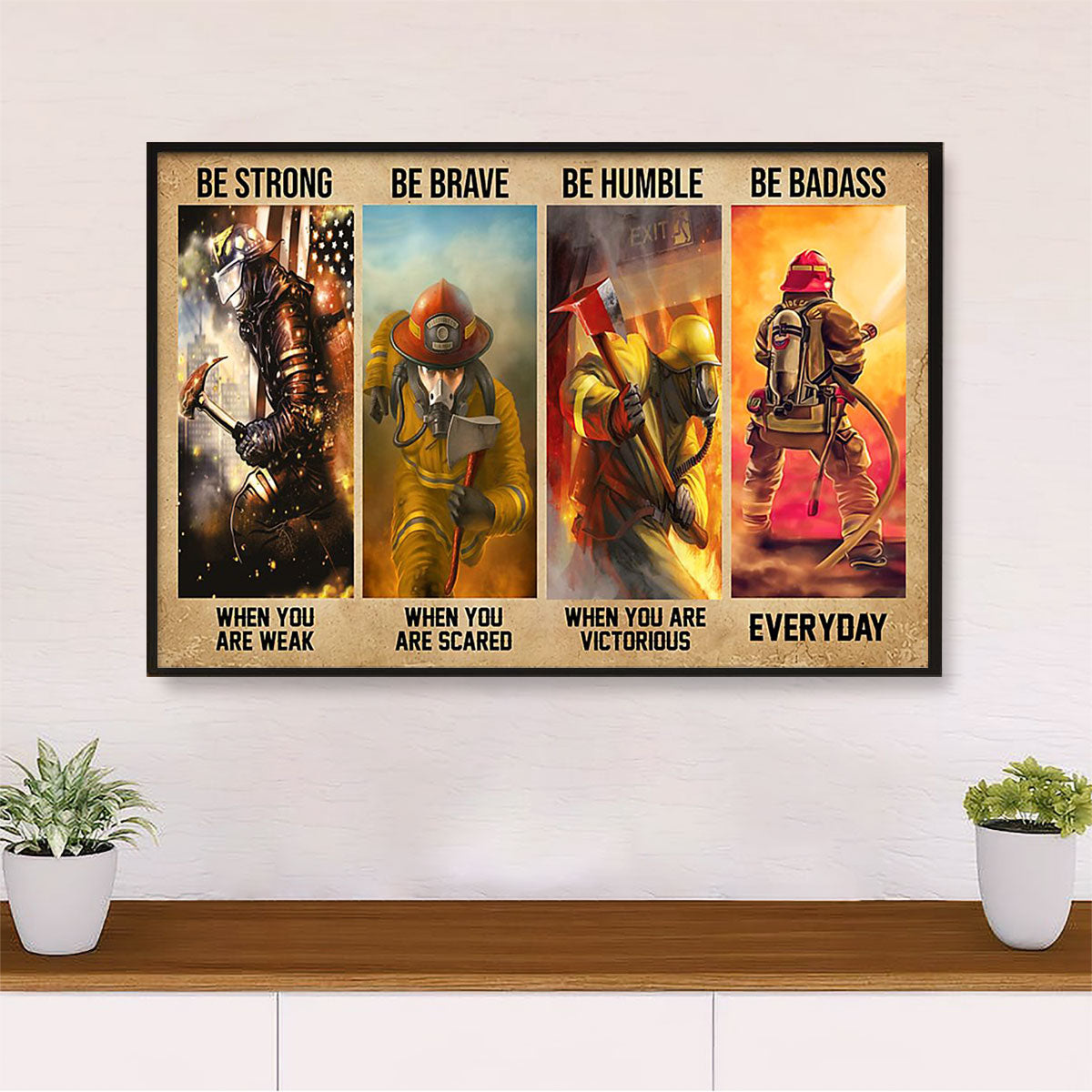 Firefighter Pride Canvas Wall Art | Be Strong Be Brave | American Independence Day Gift for Fireman