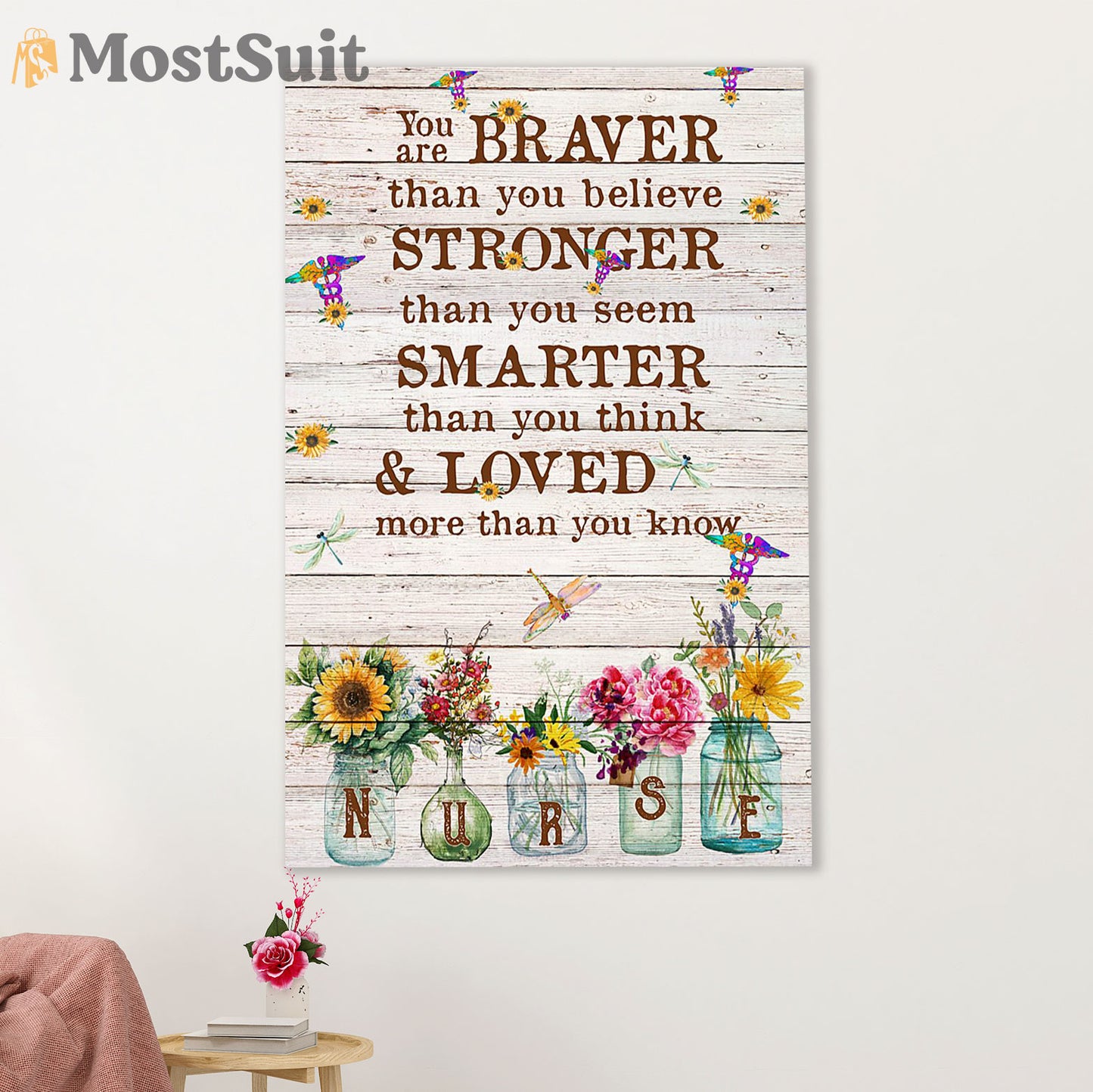 Nurse Poster | Braver Than You Believe | Wall Art Gift for Woman Nurse, Female Nursing