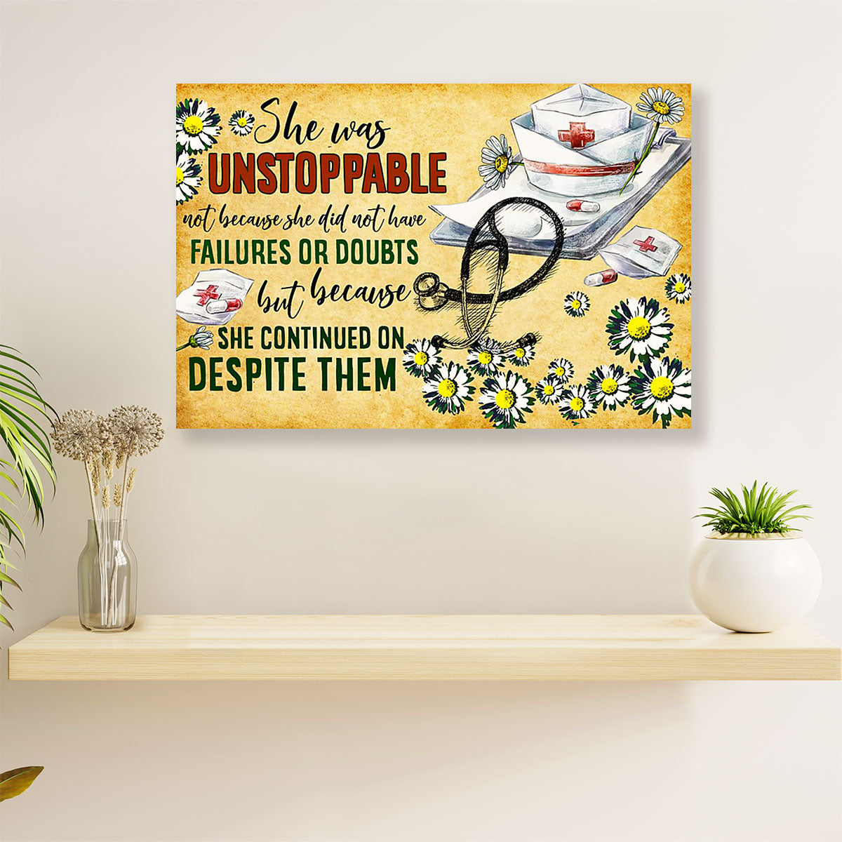 Nurse Canvas Wall Art | She Is Unstoppable | Gift for Woman Nurse, Female Nursing