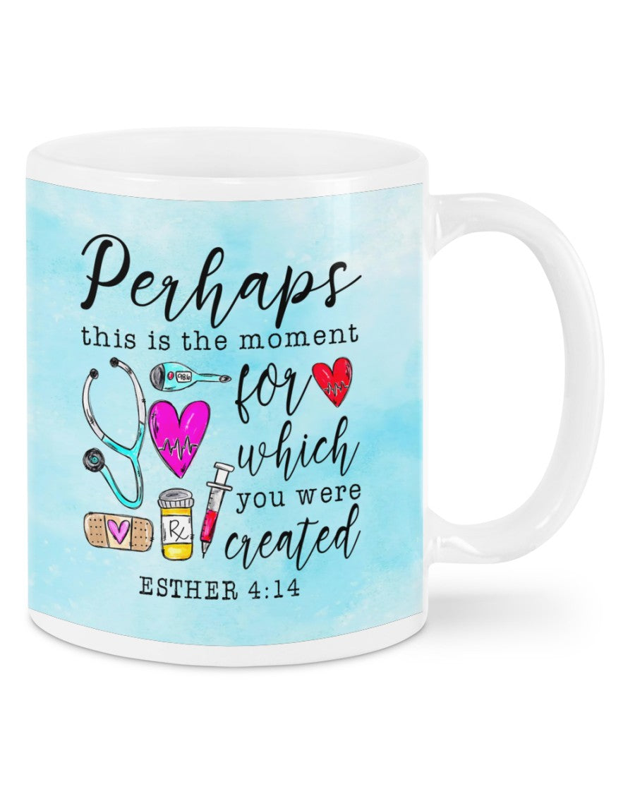 Nurse Coffee Mug | Moment For Which You Were Created | Drinkware Gift for Woman Nurse, Female Nursing