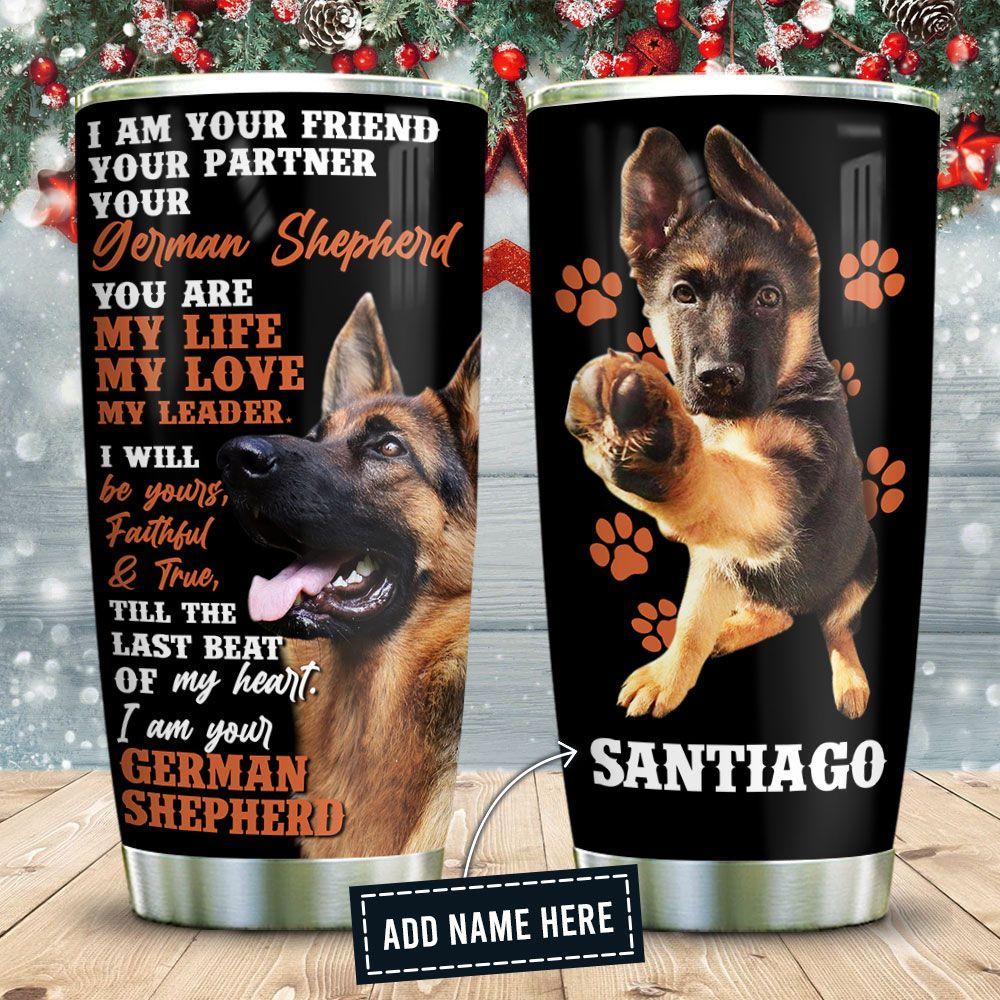 Your German Shepherd Friend Personalized Stainless Steel Tumbler - MostSuit
