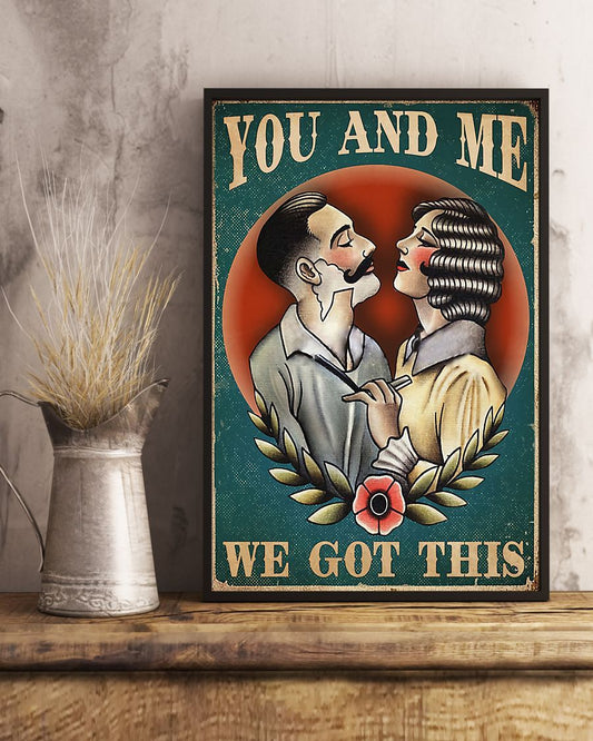 Hairdresser You And Me We Got This Vertical Canvas And Poster | Wall Decor Visual Art