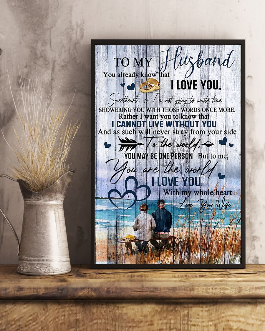 To My Husband - You Already Know That I Love You Vertical Canvas And Poster - Gift For Husband | Wall Decor Visual Art