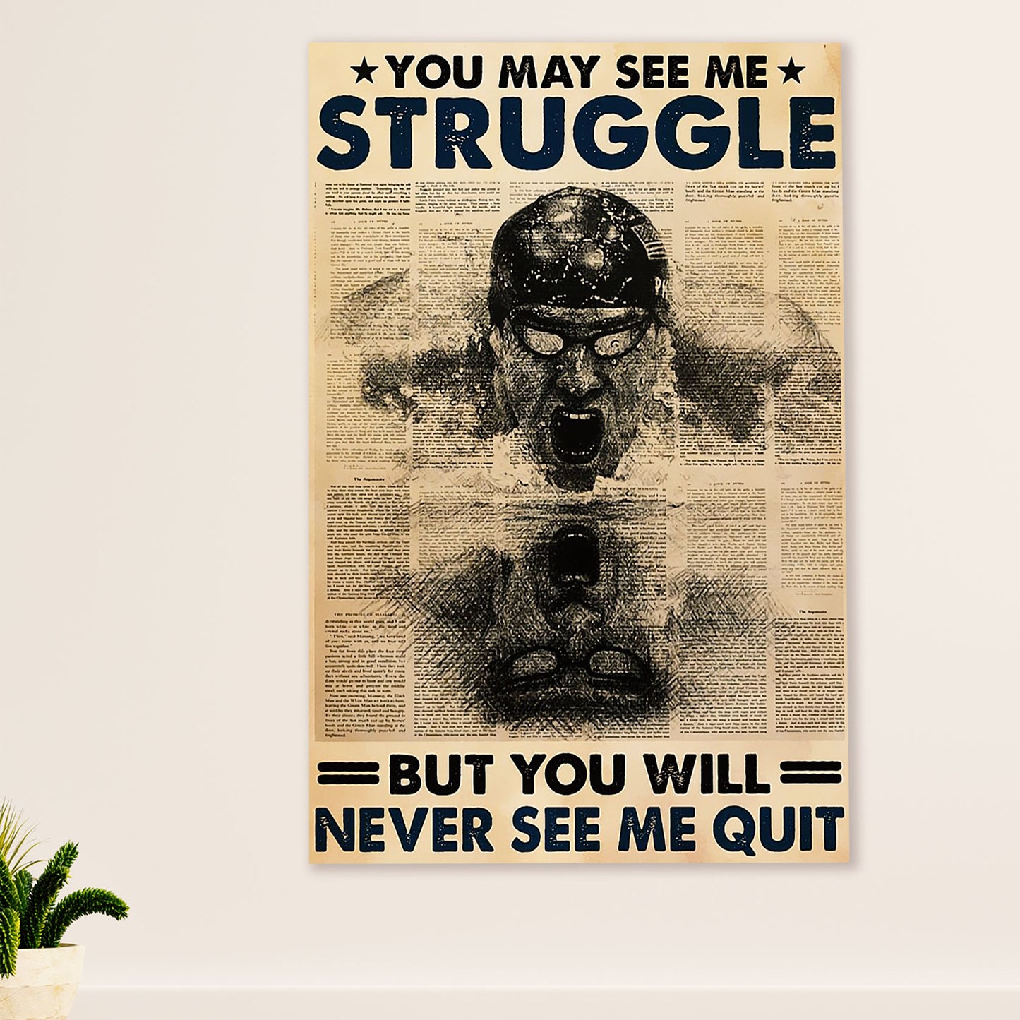 Swimming Poster Room Wall Art | You Will Never See Me Quit | Gift for Swimmer