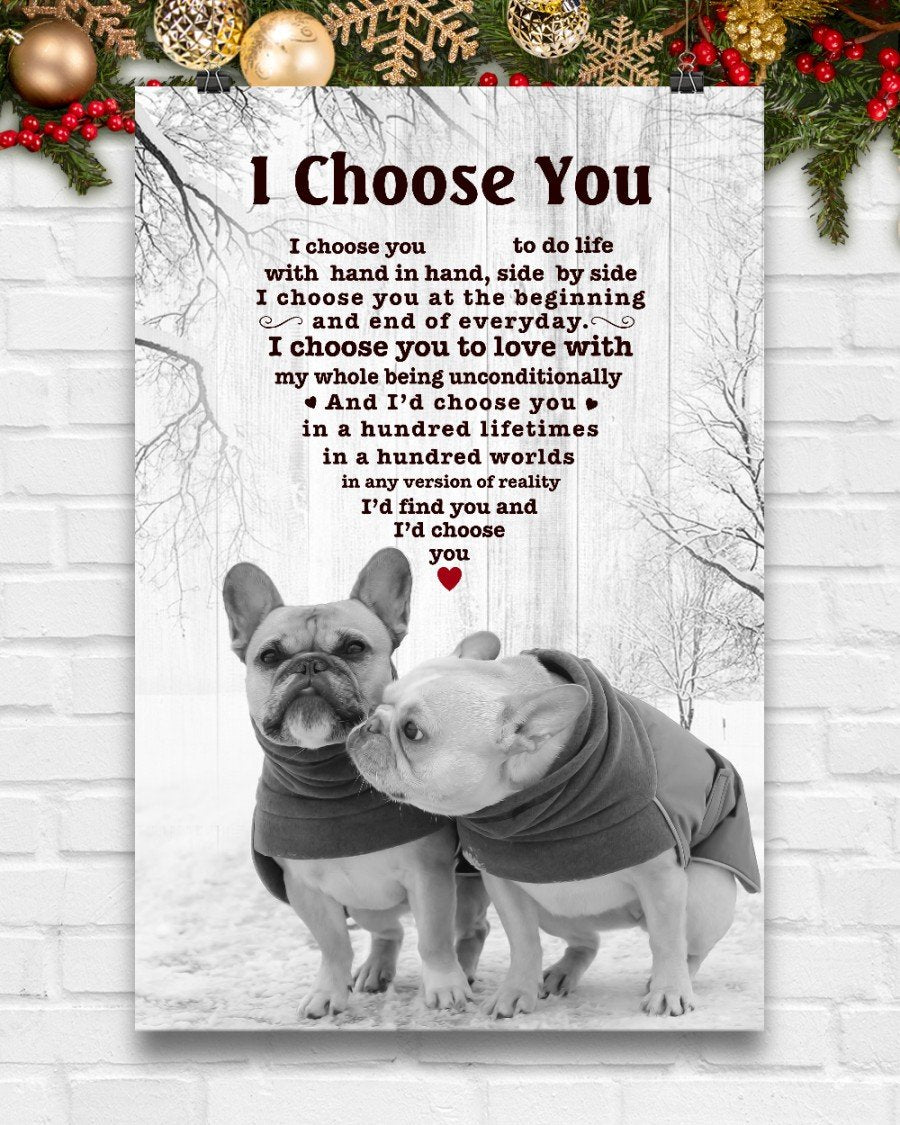 French Bulldog I Choose You Gift For Dog Mom Canvas And Poster | Wall Decor | Mother's Day Gift
