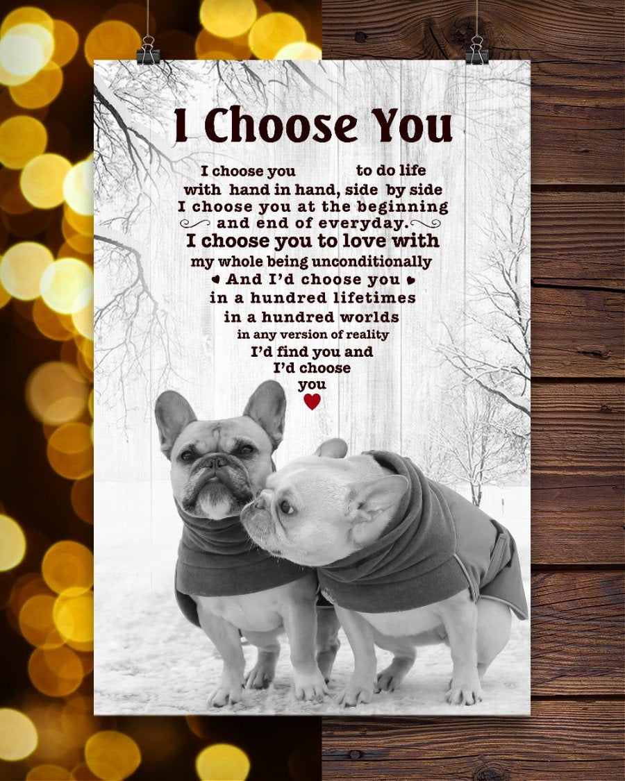 French Bulldog I Choose You Gift For Dog Mom Canvas And Poster | Wall Decor | Mother's Day Gift