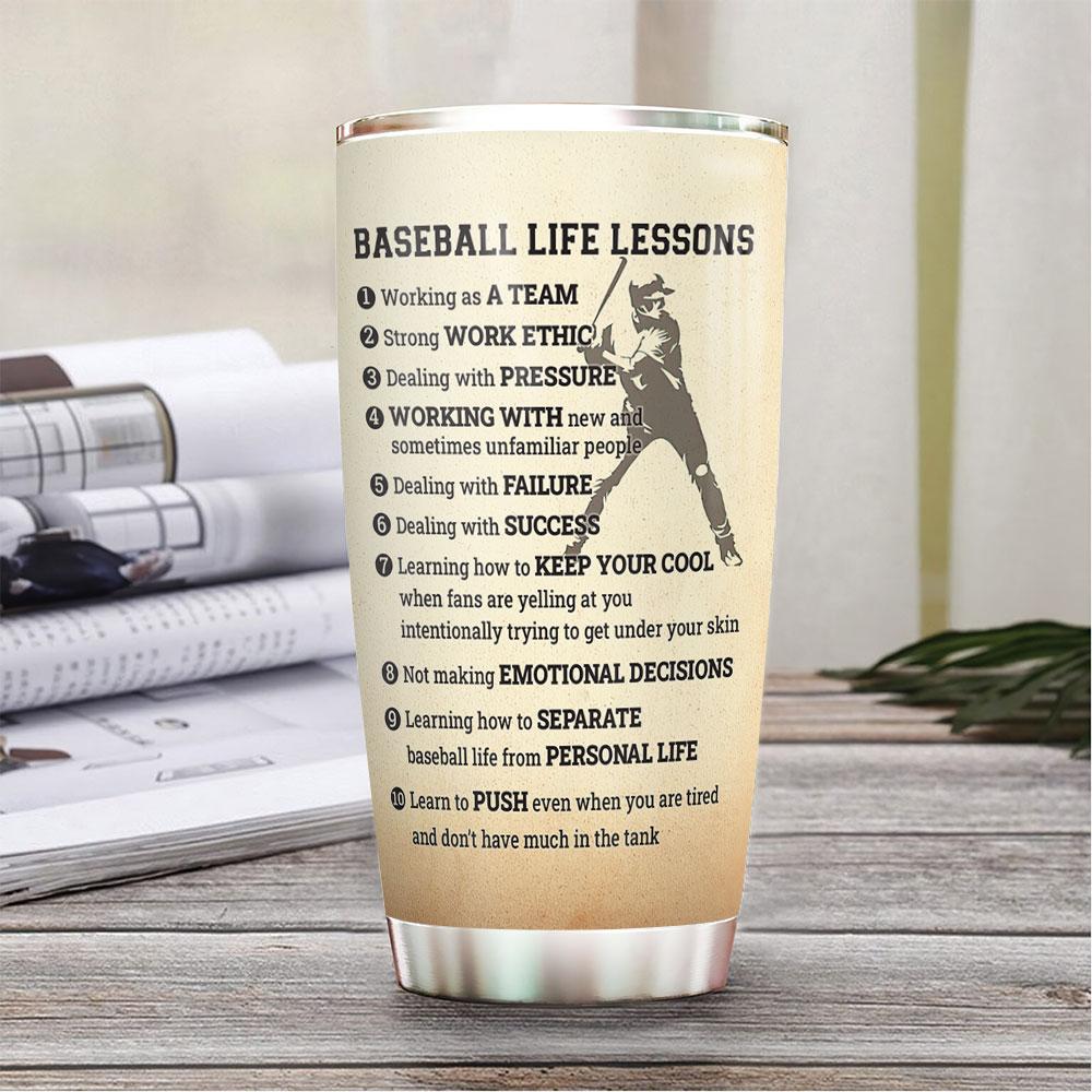 Personalized Baseball Life Lesson DNMZ1505001Z Stainless Steel Tumbler - MostSuit