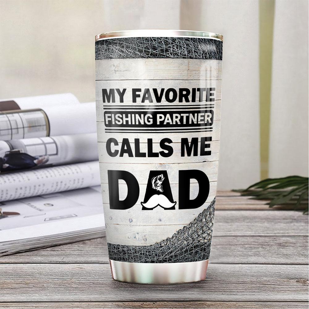 Personalized My Favorite Fishing Partner DNGB2505003Z Stainless Steel Tumbler - MostSuit