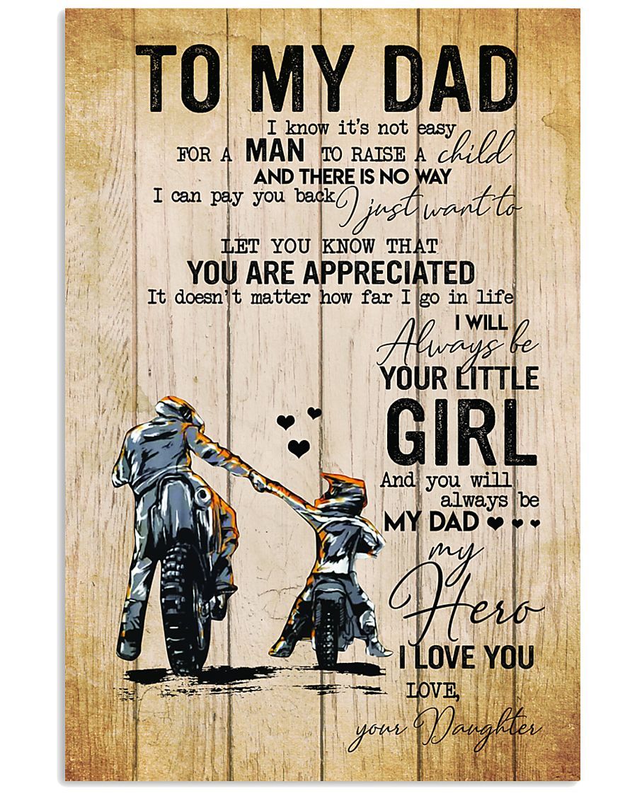 To My Dad Riding Motorcycles I Know It's Not Easy For A Man To Raise A Child Portrait Poster & Canvas Gift For Father Home Decor Wall Art Visual Art