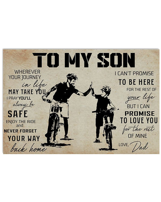 To My Son Bicycle Riding Wherever Your Journey In Life May Take You I Pray You'll Always Be Safe Landscape Poster & Canvas Gift For Son Home Decor Wall Art Visual Art