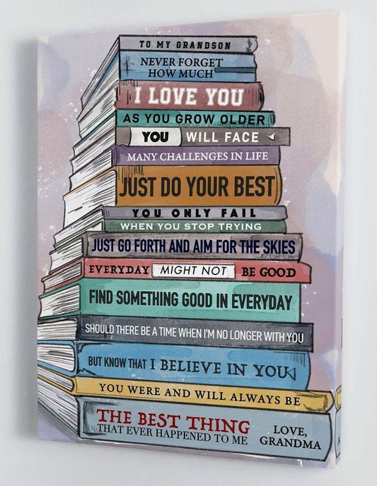 To My Grandson The Best Thing That Ever Happened To Me Books Portrait Poster & Canvas Gift For Grandson From Grandma Birthday Gift Decor Home Decor Wall Art Visual Art