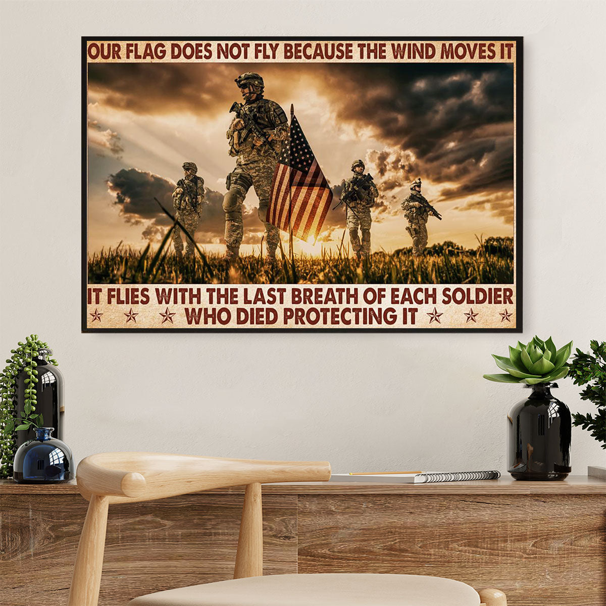 US Army Military Canvas Wall Art Prints | US Flag Flies With The Last Breath | American Independence Day Gift for Soldiers