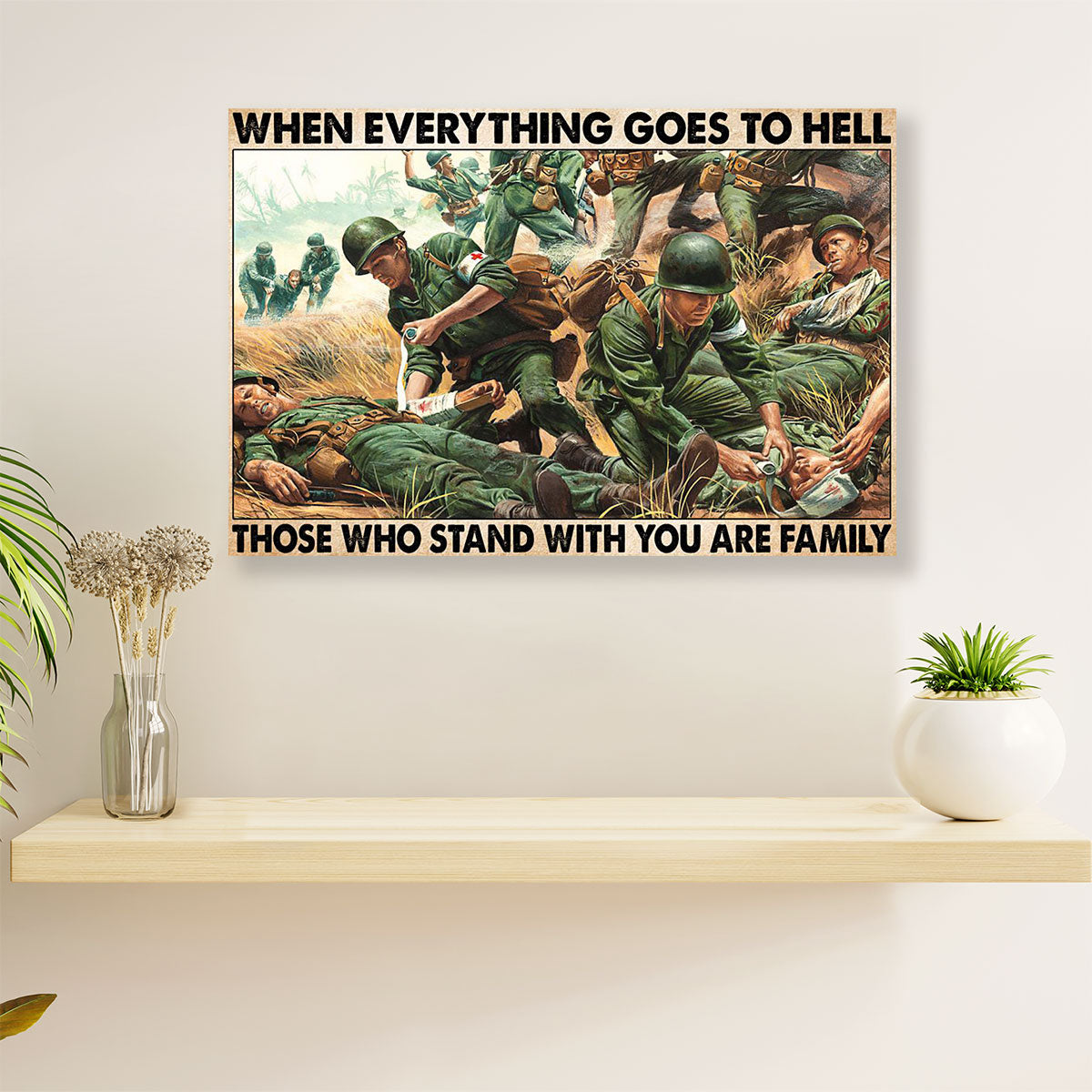 US Army Military Canvas Wall Art Prints | Everything Goes To Hell | American Independence Day Gift for Soldiers