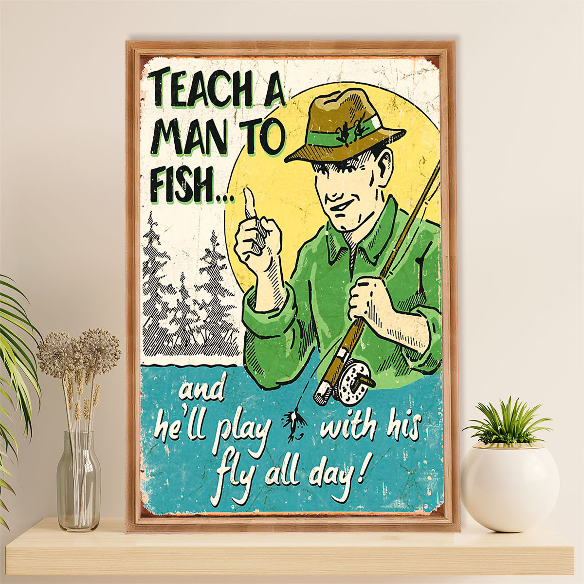 Fishing Poster Room Wall Art Prints | Play with his Fly | Vintage Gift for Fisherman
