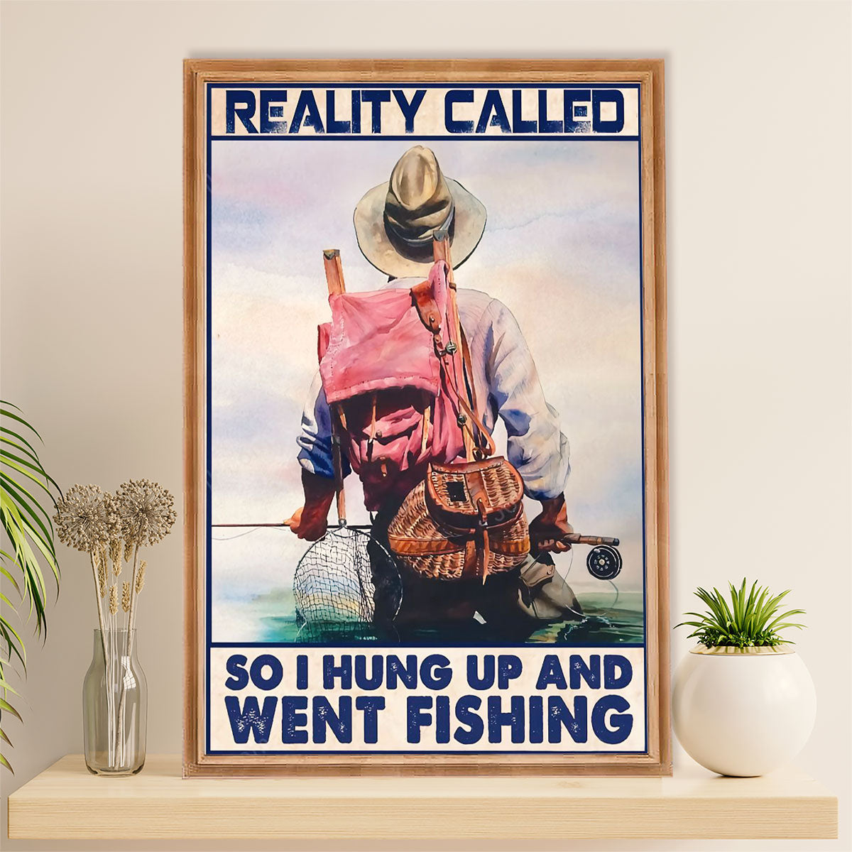 Fishing Poster Room Wall Art Prints | Reality Called | Vintage Gift for Fisherman