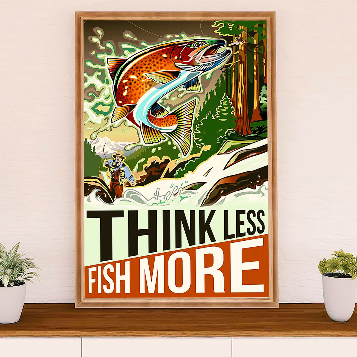 Fishing Poster Room Wall Art Prints | Think Less Fish More | Vintage Gift for Fisherman